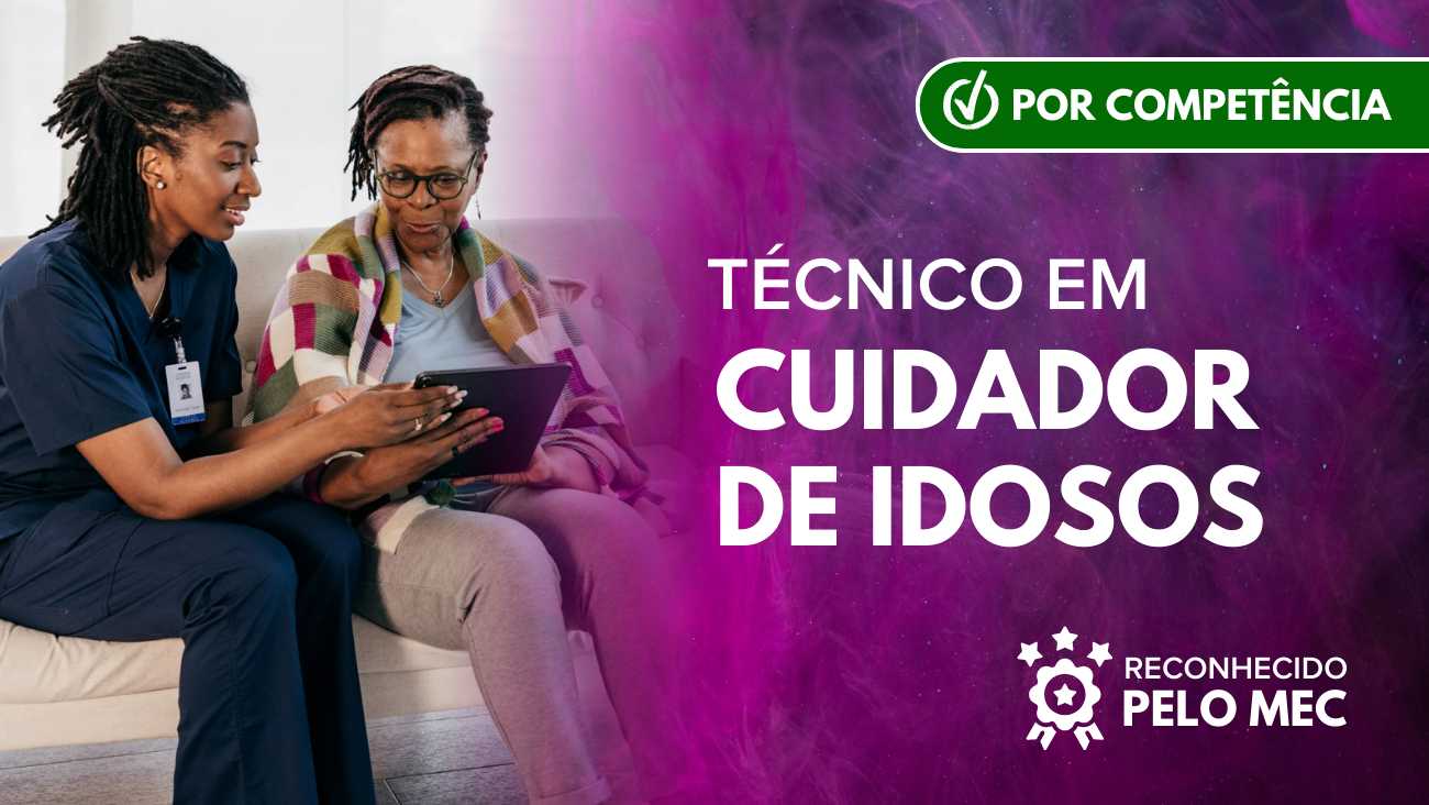 Técnico cuidador de idosos ( Competência)